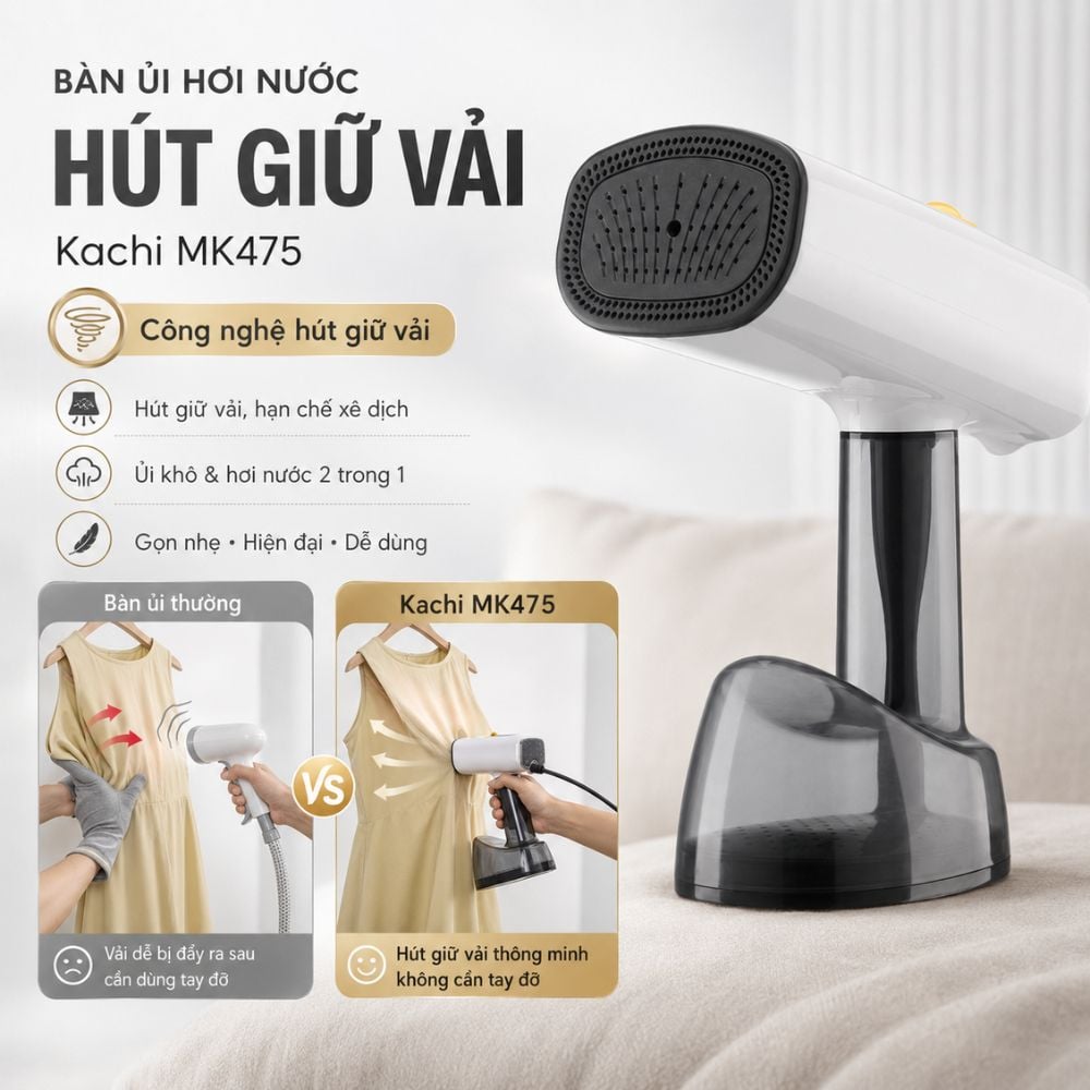 Bàn Ủi Hơi Nước Hút Giữ Vải Kachi MK475 – Giữ Vải Ổn Định, Ủi Phẳng Dễ Hơn