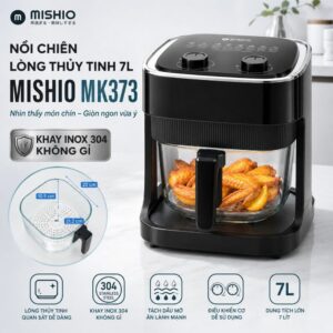 Nồi chiên không dầu thủy tinh Mishio MK373 | Dung tích 7 lít lòng nồi không bong tróc gỉ sét