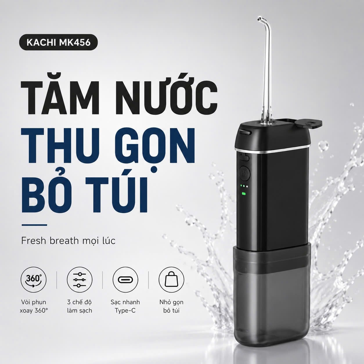 Máy Tăm Nước Không Dây Kachi MK456 – Giải Pháp Chăm Sóc Răng Miệng Nhỏ Gọn Bỏ Túi Dễ Dàng