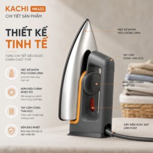 Bàn ủi khô Kachi MK423 1000W - Là phẳng mọi nếp nhăn, an toàn cho mọi loại vải