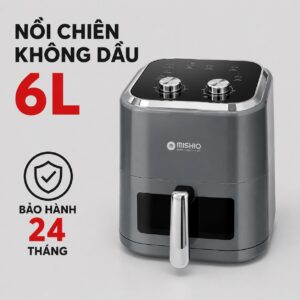 Nồi chiên không dầu 6L Mishio MK408 – Màu Xám Sang Trọng, Bảo Hành 24 Tháng