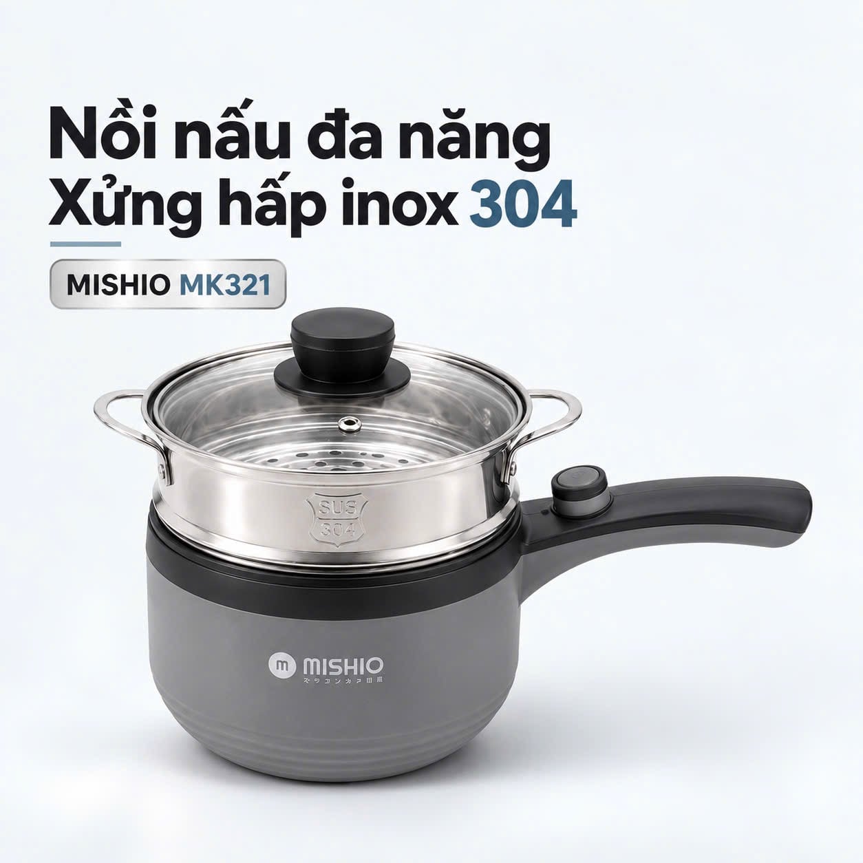 Nồi nấu đa năng Mishio MK321 1,5L – 600W, kèm xửng hấp