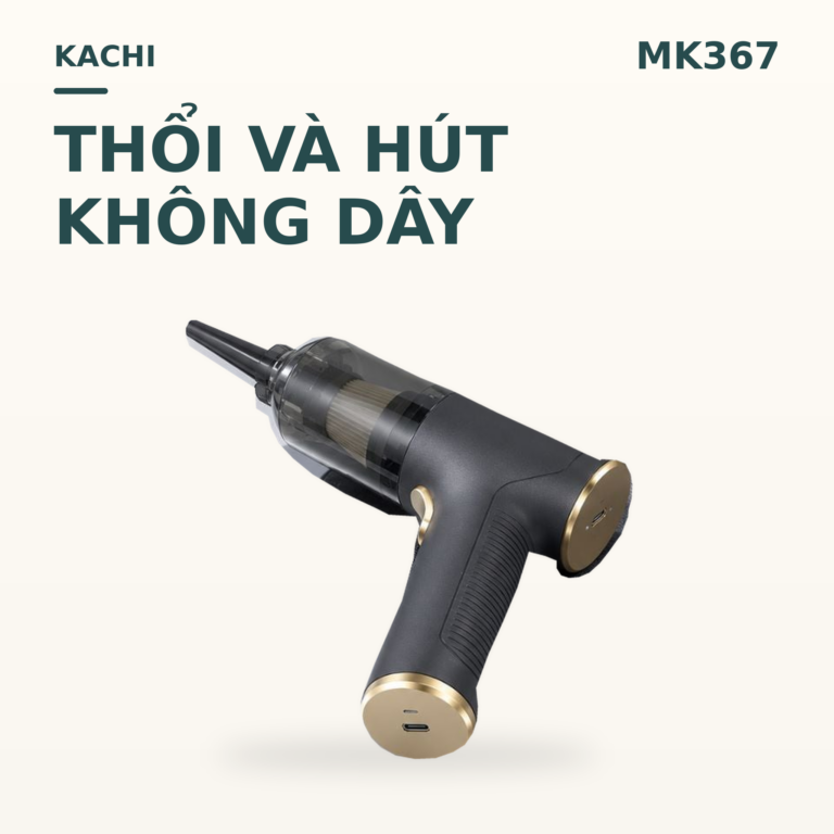 Máy Thổi Bụi vệ sinh Không Dây Kachi MK367 kèm phụ kiện hút bụi
