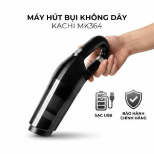 Máy Hút Bụi Không Dây Kachi Mk364 pin 3600mAh